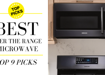 What is an Over the Range Microwave? How to Pick the Best in 2021