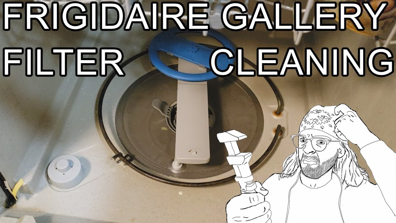 How to Clean Frigidaire Dishwasher Filter Gallery