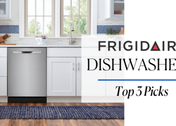 Frigidaire Dishwasher: 2021 Frigidaire Dishwashers Reviewed