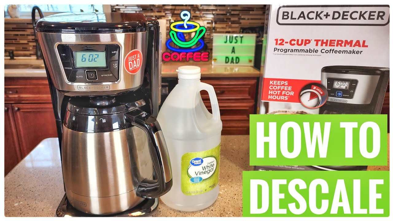 HOW TO DESCALE VINEGAR Black + Decker 12 Cup Thermal Carafe Coffee