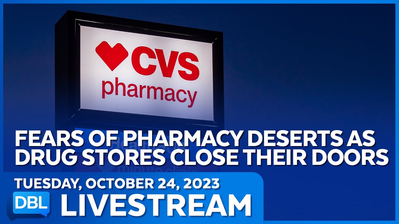 Walgreens, CVS and Rite Aid Closing Thousands of Stores DBL Oct 24